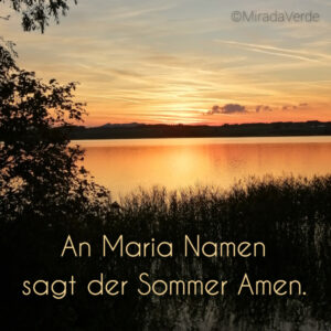 An Maria Namen sagt der Sommer Amen. Bauernregel. Sonnenuntergang am See.